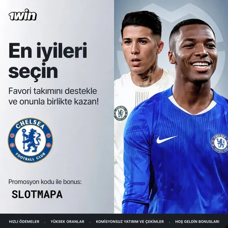 1win promosyonu: En iyileri seçin, Chelsea oyuncuları ve SLOTMAPA kodu
