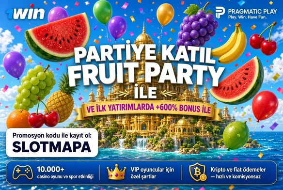 1win Fruit Party: SLOTMAPA koduyla partiye katıl