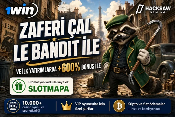 1win Le Bandit: SLOTMAPA koduyla zaferi çal