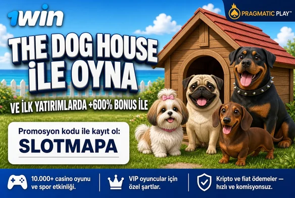 1win The Dog House: SLOTMAPA koduyla oyna